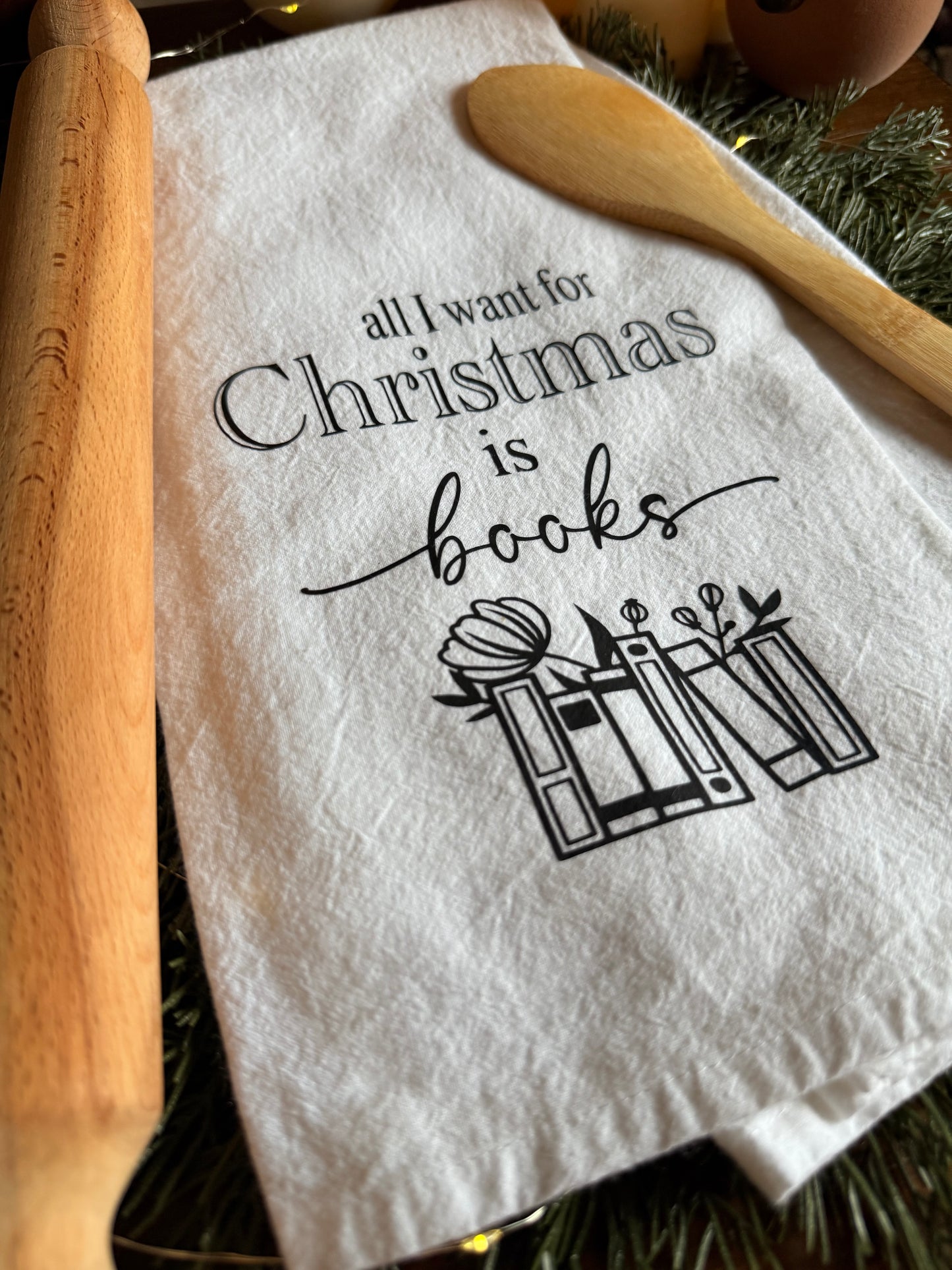 All I Want For Christmas Is Books Tea Towel