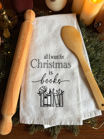 All I Want For Christmas Is Books Tea Towel