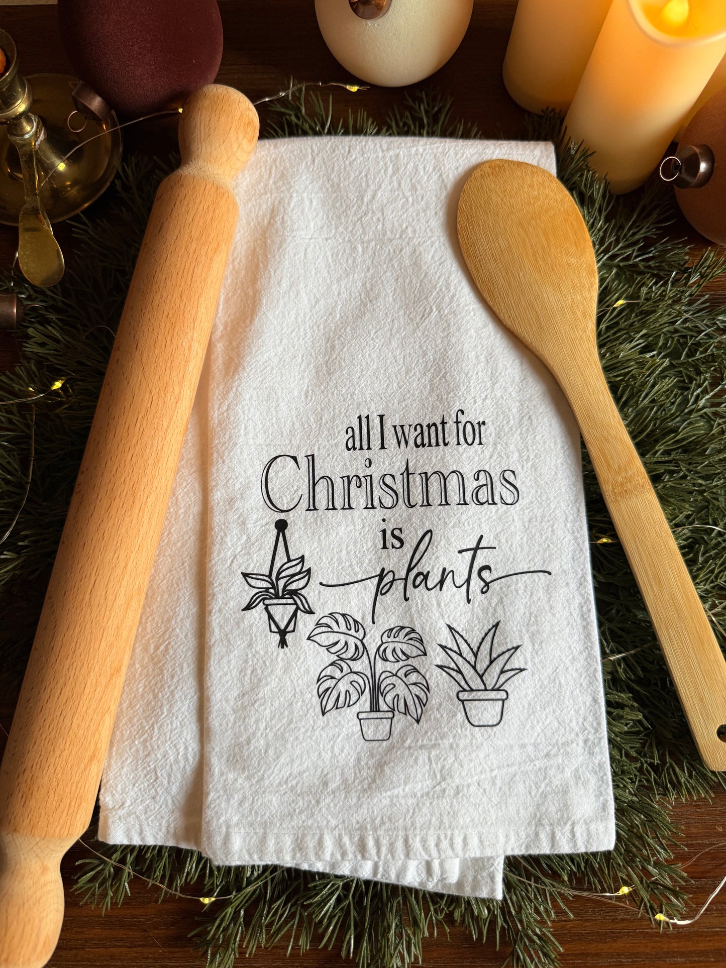 All I Want For Christmas Is Plants Tea Towel