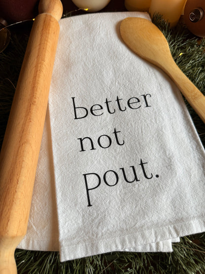 Better Not Pout Tea Towel