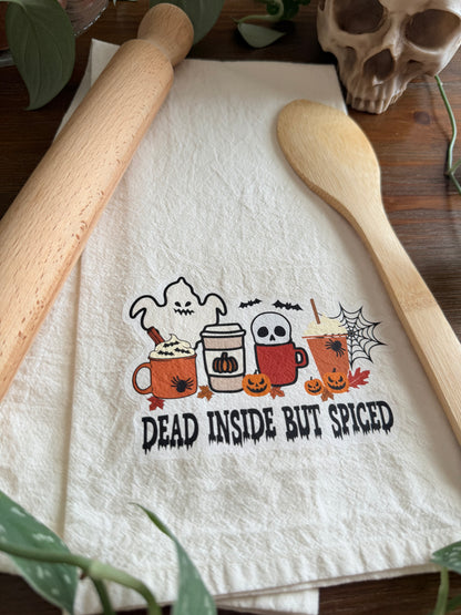 Dead Inside but Spiced Tea Towel