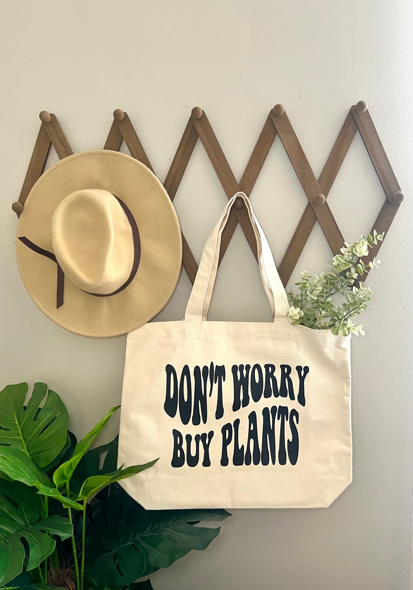 Don't Worry Buy Plants Tote Bag