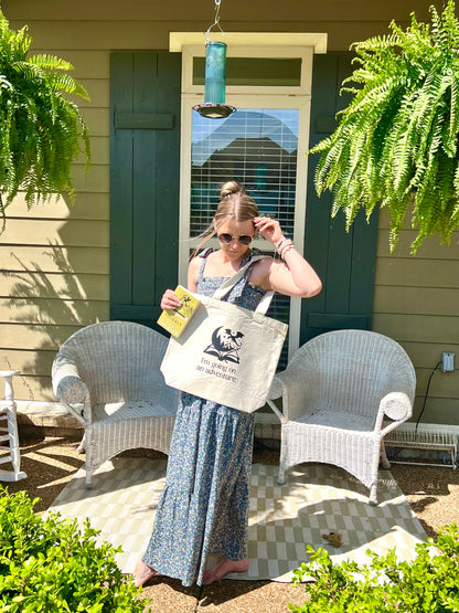 I'm Going on an Adventure Tote Bag
