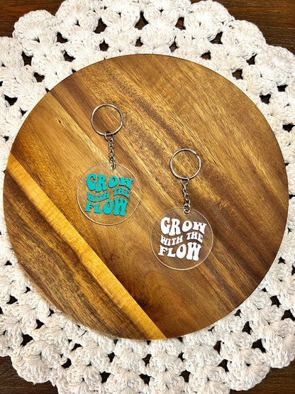 Grow with the Flow Acrylic Keychain