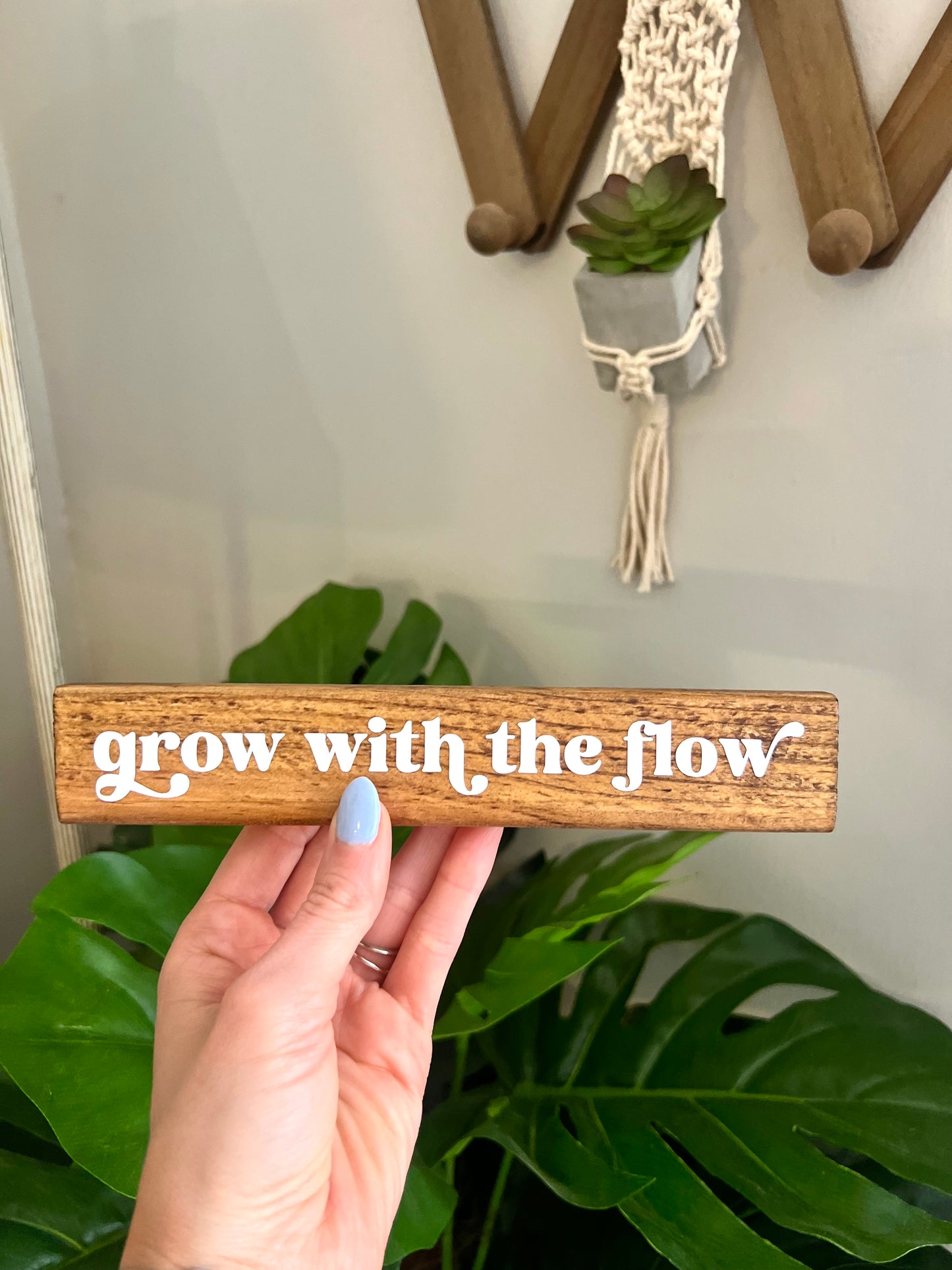 Grow With The Flow Mini Wood Sign