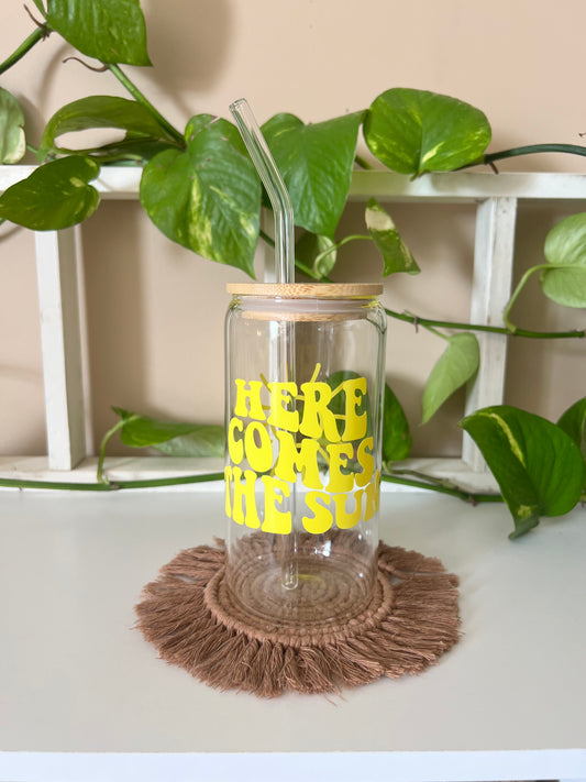 Here Comes the Sun Glass Cup