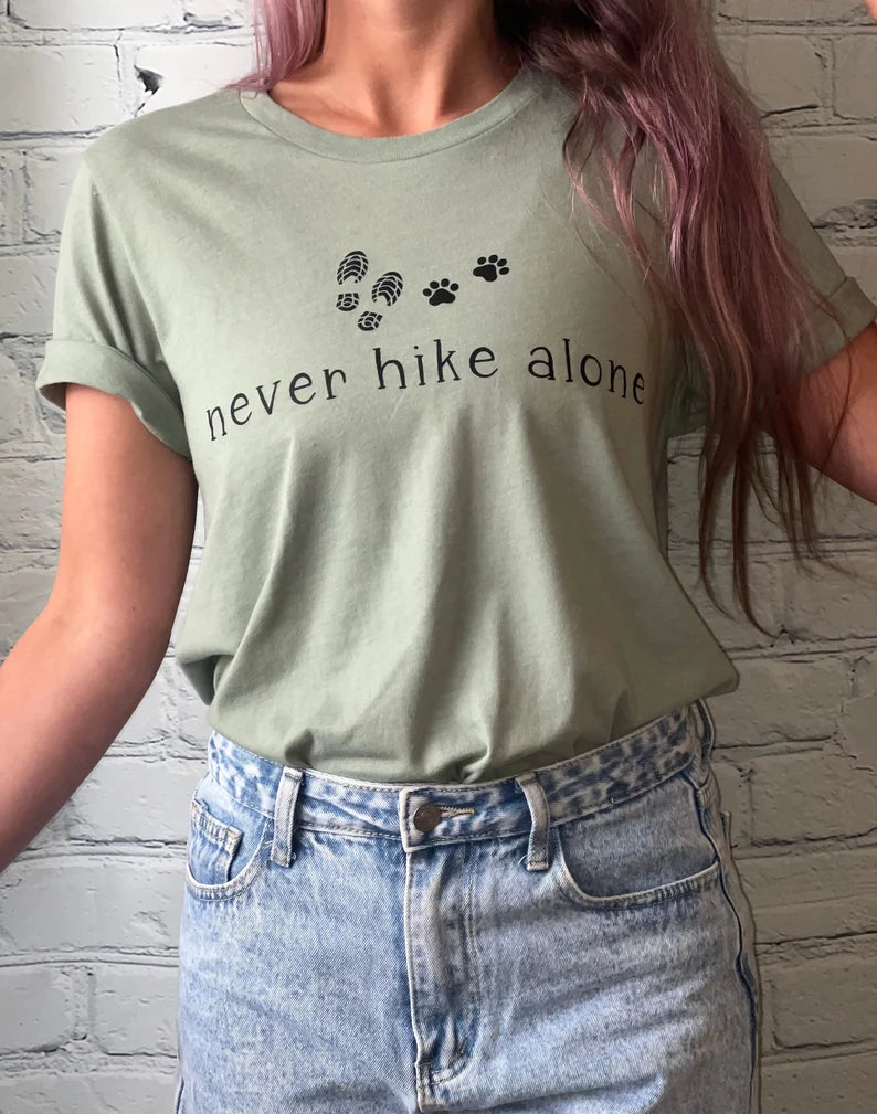 Never Hike Alone Tee