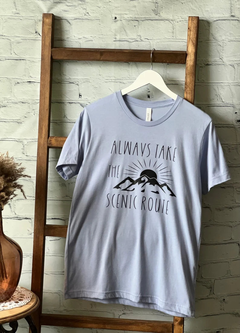 Always Take The Scenic Route Tee