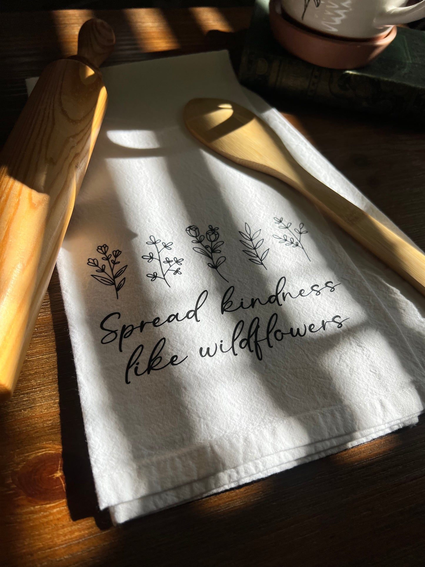 Spread Kindness Like Wildflowers Tea Towel