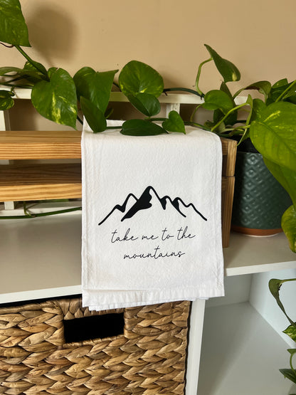 Take Me to the Mountains Tea Towel